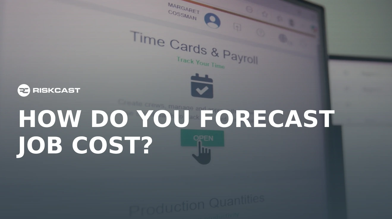 How Do You Forecast Job Cost in Construction